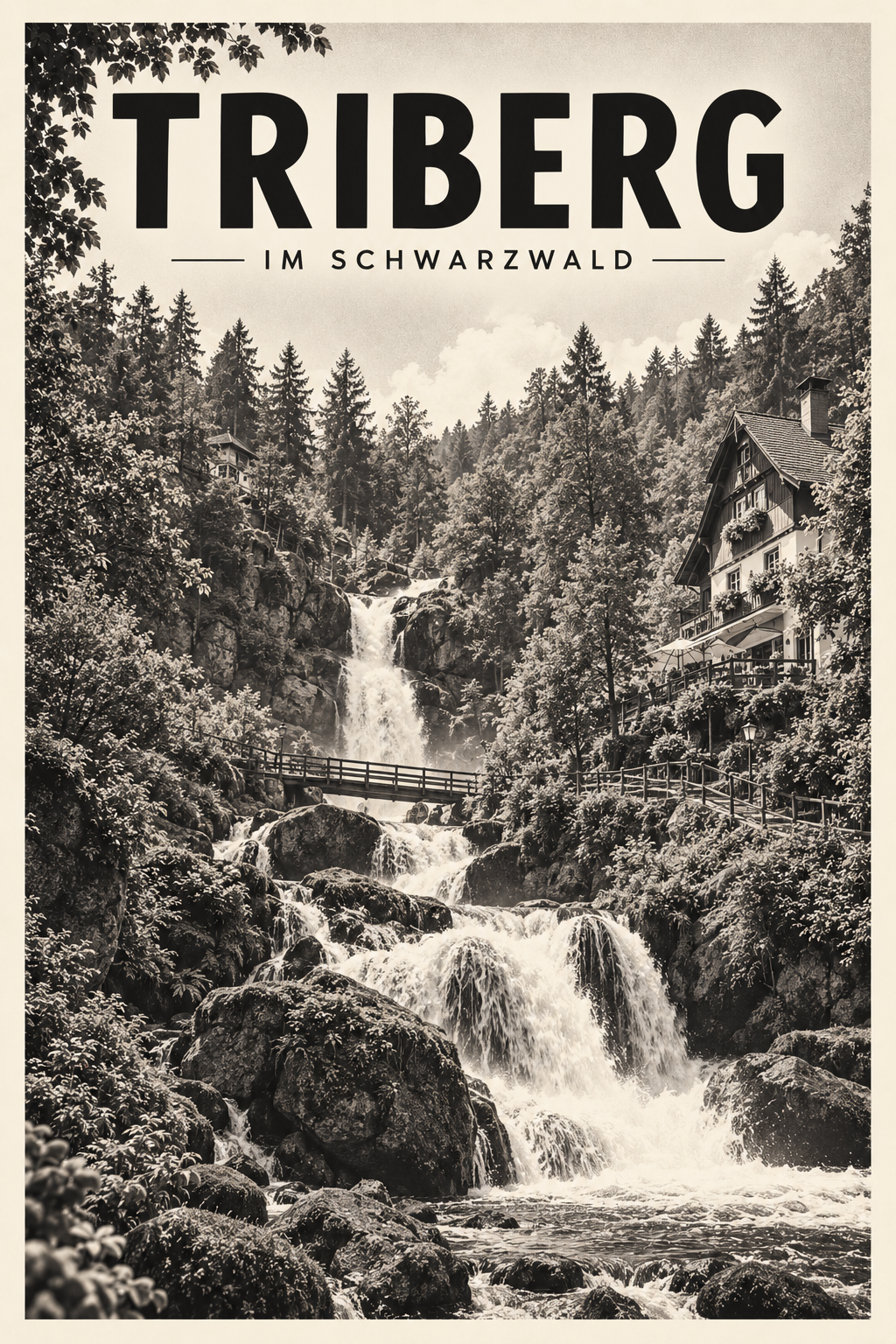 Triberg als monochromes Fine Art Poster mit Wasserfall, Wald und Schwarzwaldhaus